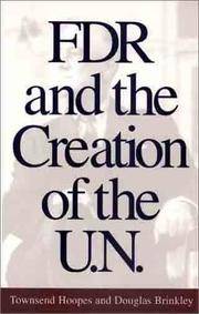 Fdr and The Creation Of the Un