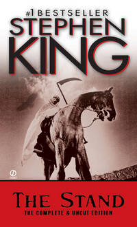 The Stand: Expanded Edition: For the First Time Complete and Uncut (Signet) by Stephen King