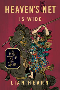 Heaven's Net Is Wide (Tales of the Otori)