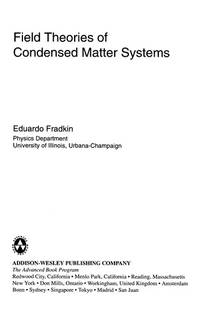 Field Theories Of Condensed Matter Systems, Volume 82 Frontiers In Physics