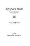 Significant Sisters: The Grassroots of Active Feminism, 1839-1939 by Forster, Margaret - 1985-02-01