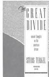 The Great Divide: Second Thoughts on the American Dream by Terkel, Studs - 1988