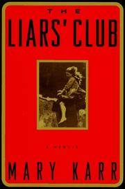 The Liars' Club,  A Memoir