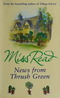 image of News From Thrush Green (Thrush Green 3)