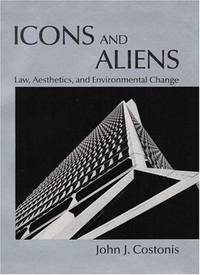 Icons and Aliens - Law, Aesthetics, and Environmental Change