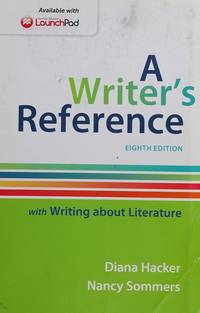 A Writer's Reference with 2016 MLA Update Hacker, Diana and Sommers, Nancy