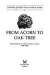 From Acorn to Oak Tree: The Growth of the National Trust 1895-1994