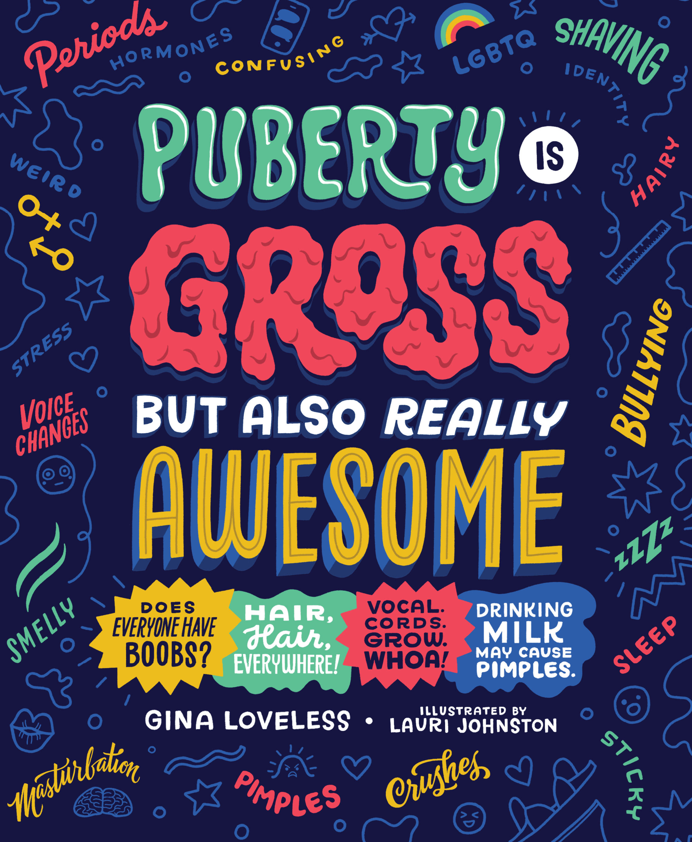 Puberty Is Gross but Also Really Awesome by Lauri [Illustrator] Gina