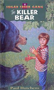image of The Killer Bear (Turtleback School_Library Binding Edition) (Sugar Creek Gang (Prebound))