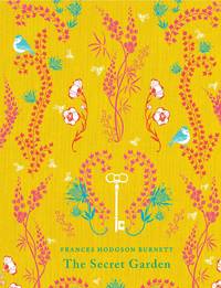 The Secret Garden (Puffin Classics) de Burnett, Frances Hodgson