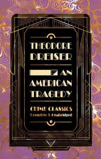 image of An American Tragedy (Flame Tree Collectable Crime Classics)