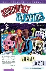 Caught Up in the Rapture: A Novel