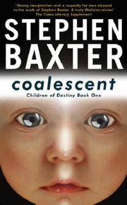 cover of Coalescent: Destiny's Children Book One: Homo Superior (Gollancz S.F.)