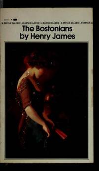 Bostonians, The de Henry James - 1984-06-01