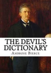 The Devil's Dictionary (ISBN: 9781508476535)