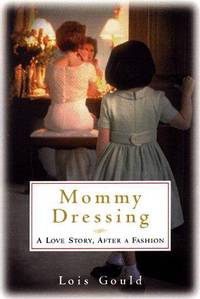 image of Mommy Dressing: A love story, after a fashion