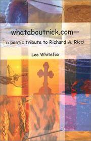 whataboutrick.com-; a poetic tribute to Richard A. Ricci