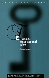 El Ladino, Judeo-Español Calco