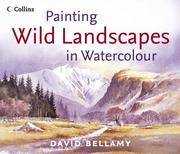 Painting Wild Landscapes in Watercolor