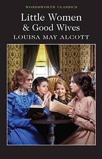 image of Little Women_Good Wives (Wordsworth Classics)