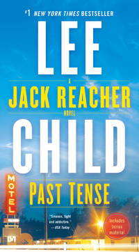 Past Tense: A Jack Reacher Novel by Child, Lee - 2019-04-30