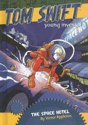 image of The Space Hotel (Tom Swift, Young Inventor)
