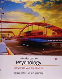 Introduction to Psychology: Gateways to Mind and Behavior by Mitterer, John O.,Coon, Dennis - 2015-01-20