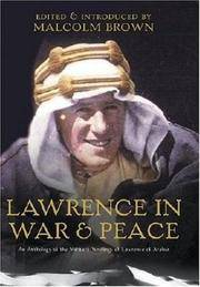 Te Lawrence In War and Peace