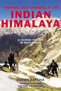 Trekking and Climbing in the Indian Himalaya