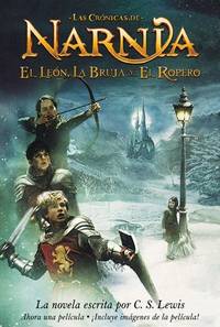 cover of El leon, la bruja y el ropero: The Lion, the Witch and the Wardrobe (Spanish edition) (Las cronicas de Narnia, 2)
