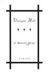 Vinegar Hill by A. Manette Ansay - Signed First Edition - 1994 - from Voyageur Book Shop (SKU: 000411)