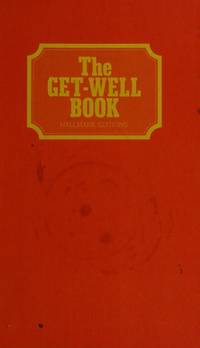 The Get-Well Book: Fun and Games to Help You Feel Better