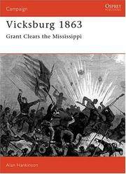 Vicksburg 1863: Grant clears the Mississippi (Campaign) by Alan Hankinson - Paperback - 1993-09-30 - from This Old Book (SKU: 13022)