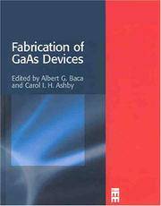 FABRICATION OF GAAS DEVICES (HB 2005)