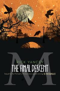 The Final Descent (4) (The Monstrumologist)