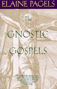 The Gnostic Gospels by Pagels, Elaine - 1989