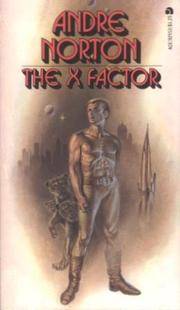 The X Factor by Andre Norton