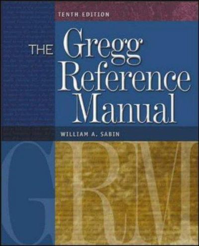 The Gregg Reference Manual By Sabin William