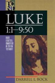image of Luke 1:1-9:50 (Baker Exegetical Commentary on the New Testament)