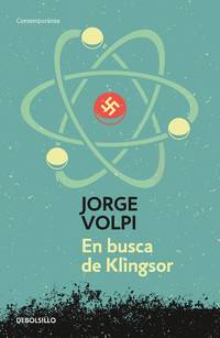 En busca de Klingsor / In Search of Klingsor (Spanish Edition)