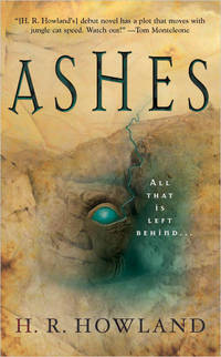 Ashes by H. R. Howland