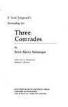 Three Comrades : F. Scott Fitzgerald's Screenplay