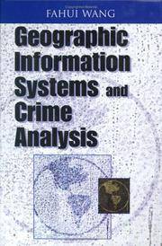 Geographic Information Systems and Crime Analysis