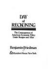 Day of Reckoning by Benjamin M. Friedman - Hardcover - Stated 1st - 1988 - from Bright Beacon Books (SKU: P002010)