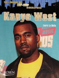 Kanye West (Library of Hip-Hop Biographies)