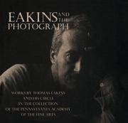 Eakins and The Photograph