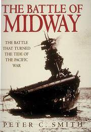 BATTLE OF MIDWAY: THE BATTLE THAT TURNED THE TIDE OF THE PACIFIC WAR