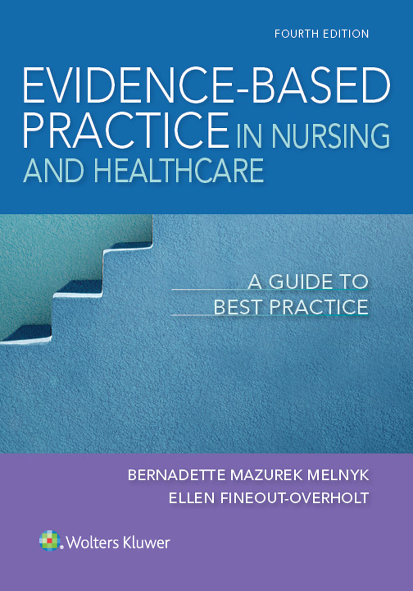 EvidenceBased Practice in Nursing & Healthcare A Guide to Best