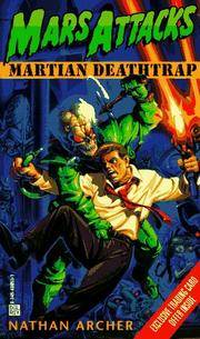 Martian Deathtrap - Mars Attacks by Nathan Archer - Paperback - First Edition; First Printing - 1996 - from Riverwood's Books (SKU: 12289)