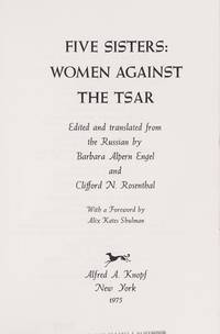 Five Sisters : Women Against the Tsar